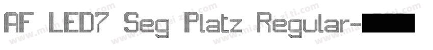AF LED7 Seg Platz Regular字体转换